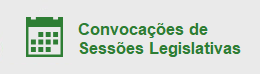 Convocações de Sessões Legislativas
