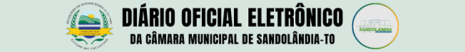Diário Oficial da Câmara de Sandolândia-TO